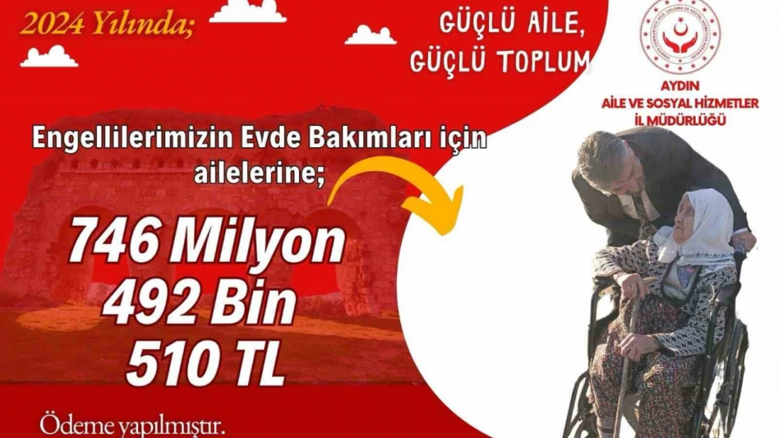 Aydın'da 1 yılda 746 milyon liralık engelli desteği yapıldı