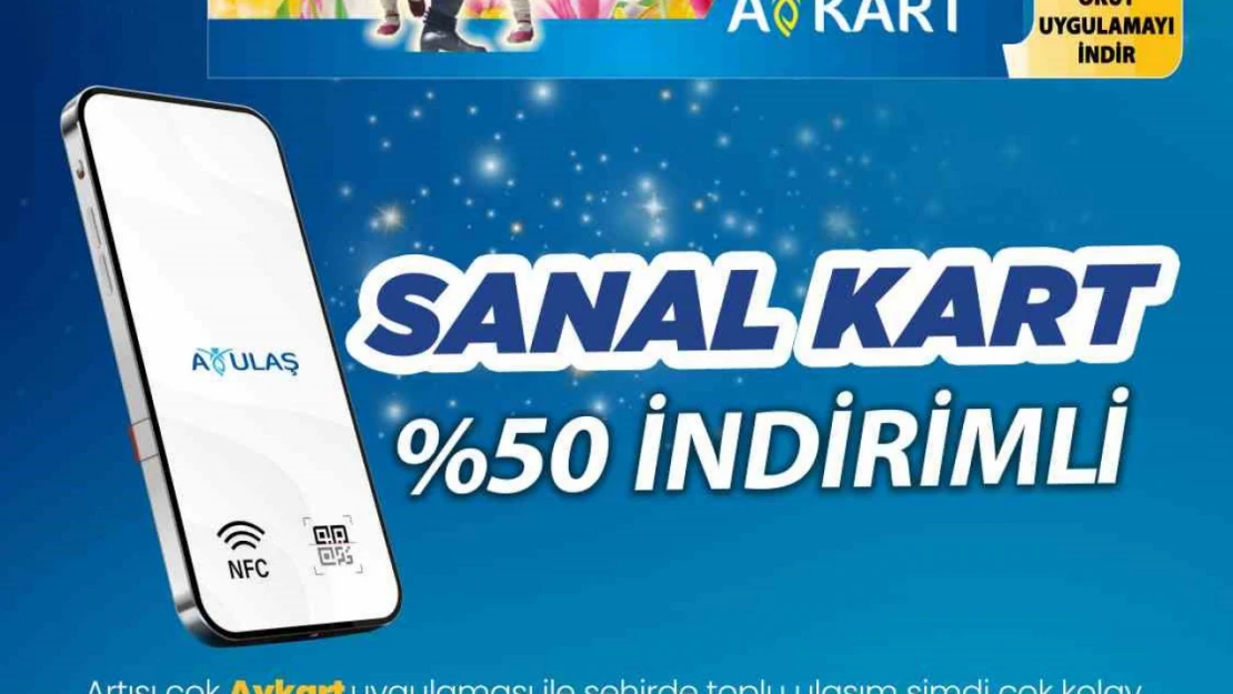 Aydın'da sanal kart ile kolay ve temassız ulaşım