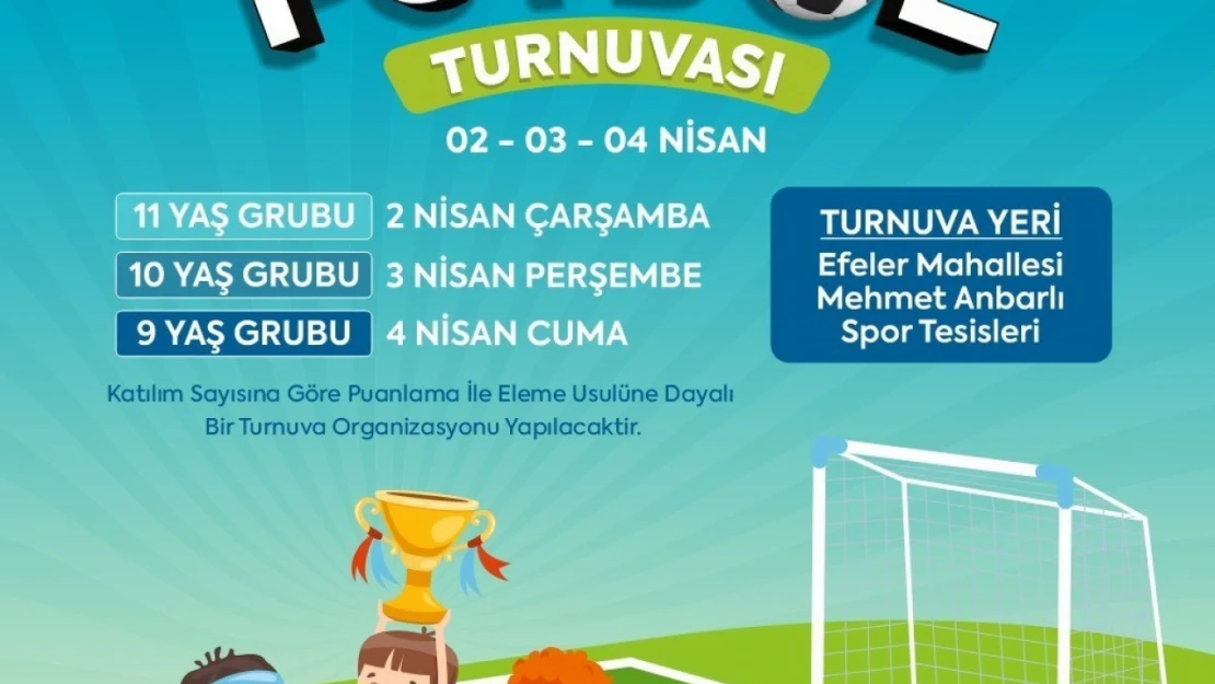 Efeler'in minik futbolcuları bahar turnuvasında sahaya çıkacak