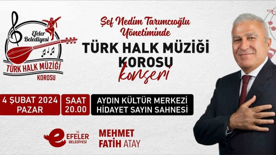 Efeler Türk Halk Müziği Korosu, vatandaşla buluşacak