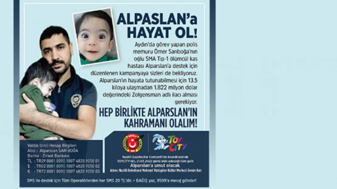 'Haydi Nazilli Alparslan'ın kahramanı olalım'