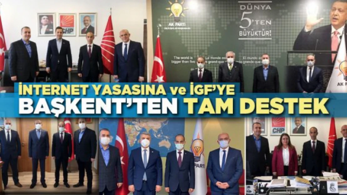 İnternet yasasına ve İGF'ye Başkent'ten tam destek
