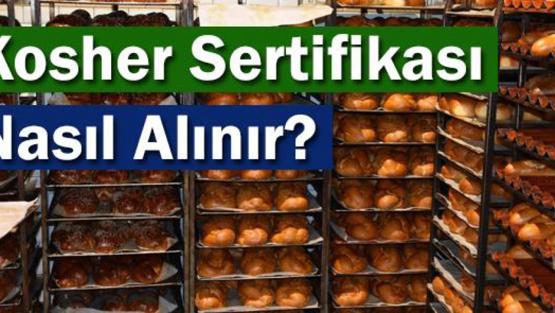 Kosher Sertifikası Nasıl Alınır?