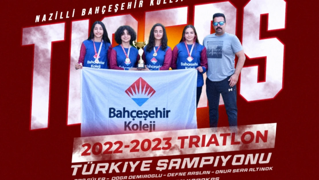 Nazilli Bahçeşehir Triatlonda Türkiye Şampiyonu