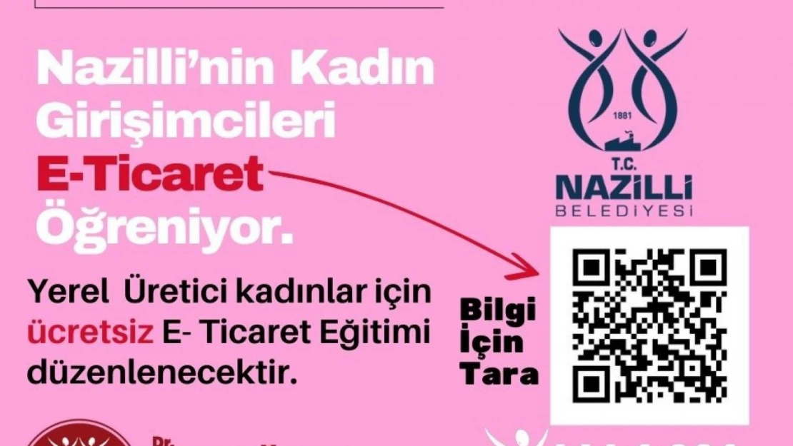 Nazilli Belediyesi'nden kadın girişimcilere çağrı