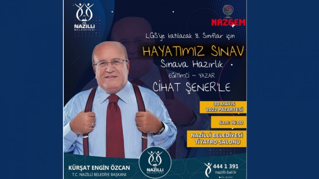 Nazillili öğrencilere sınava hazırlık konferansı