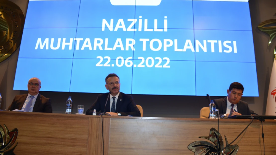 Vali Aksoy, Nazillili muhtarlarla buluştu