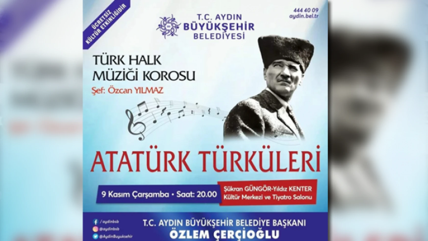 Büyük önder Atatürk sevdiği türkülerle anılacak