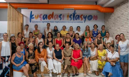 Kadın Girişimciler Kuşadası İstasyon'da buluştu
