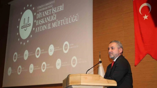 Aydın'da 'Aileyi Ayakta Tutan Değerler' konferansı verildi