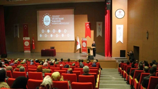Aydın'da 'Aileyi Ayakta Tutan Değerler' konferansı verildi