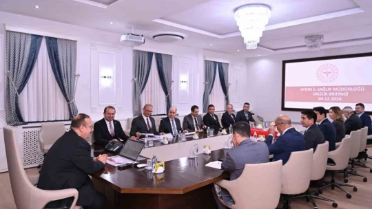 Aydın'da 2024 yılı sağlık hizmetleri değerlendirildi