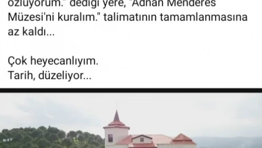 Bakan Soylu'dan Adnan Menderes Müzesi paylaşımı