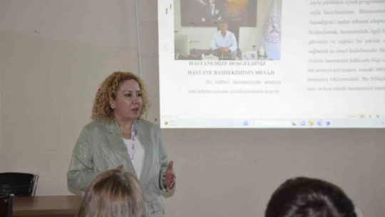 Hastaneye yeni atanan personele oryantasyon eğitimi verildi