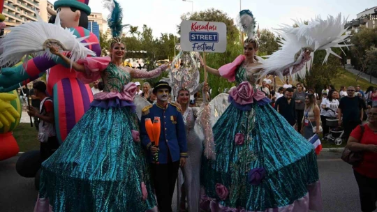 Kuşadası Sokak Festivali coşkusu uluslararası arenaya taşındı