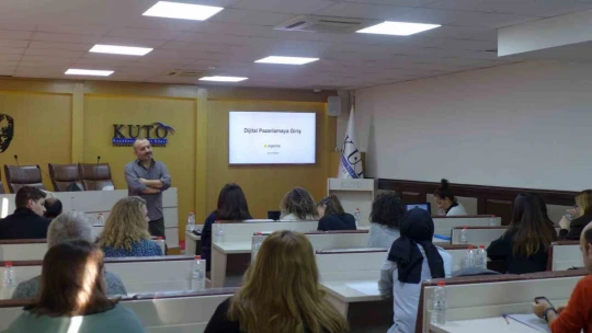 KUTO'da 'Dijital Pazarlamaya Giriş' eğitimleri sürüyor