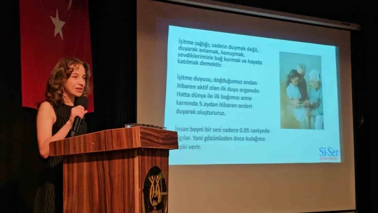 Nazilli'de 'İşitme Bilinci ve Sağlığı' paneli düzenlendi