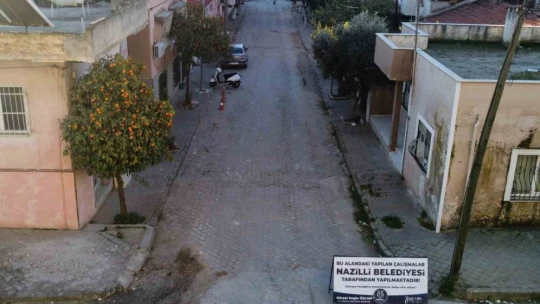 Nazilli'de sokaklar yenileniyor