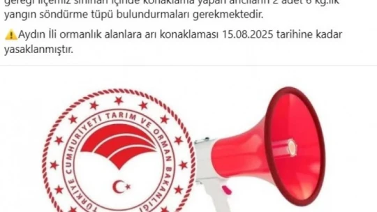 Sultanhisar İlçe Tarım ve Orman Müdürlüğü arıcıları uyardı